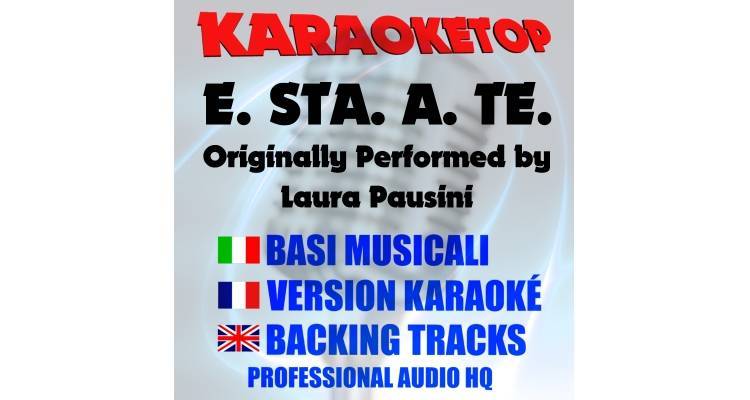 E.STA.A.TE - Laura Pausini (karaoke, base musicale)