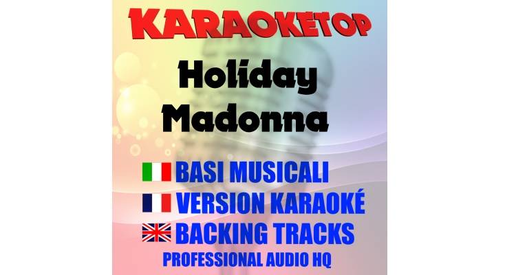 Holiday - Madonna (karaoke, backing track)