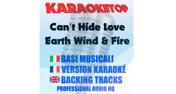 Can't Hide Love - Earth Wind & Fire (karaoke, base musicale)