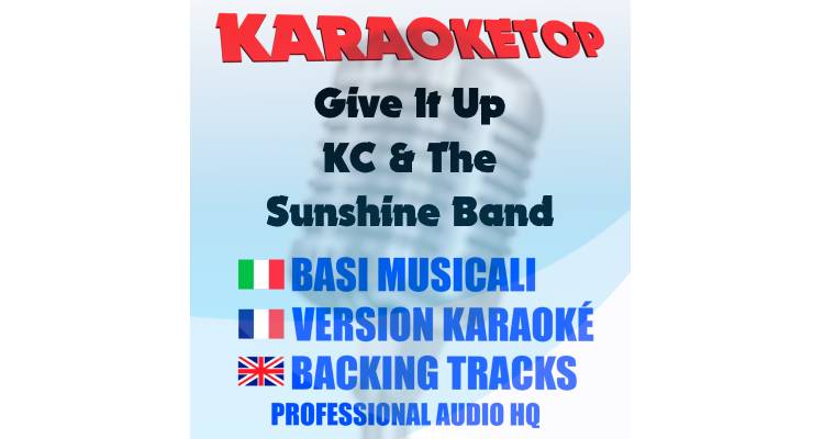 Give It Up - KC & The Sunshine Band (karaoke, base musicale)