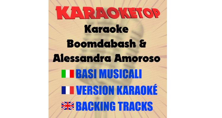 Karaoke - Boomdabash & Alessandra Amoroso (karaoke, base musicale)