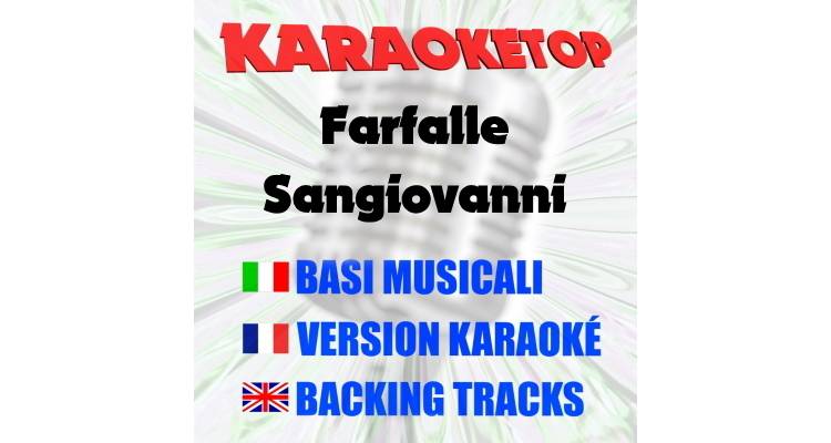 Farfalle - Sangiovanni (karaoke, base musicale)