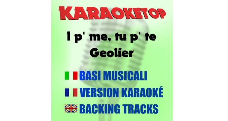 I p' me, tu p' te - Geolier (karaoke, base musicale) 